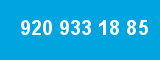 920 933 18 85